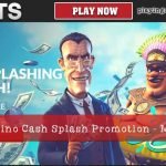 cash splash casino promotion