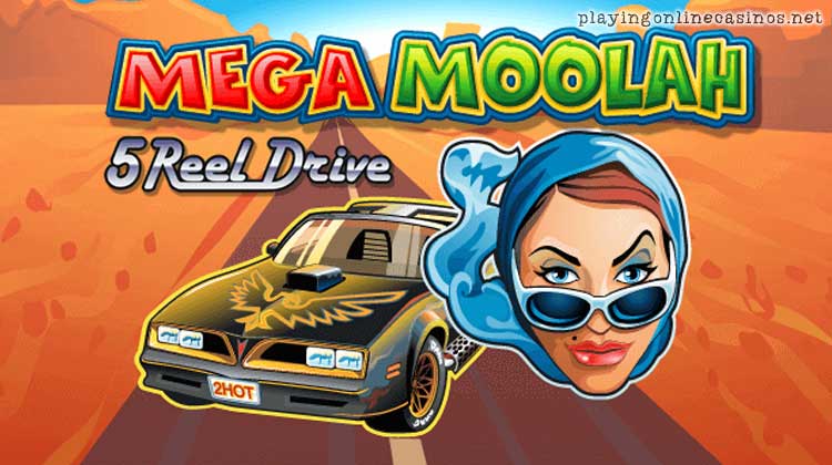 Mega Moolah 5 Reel Drive progressive jackpot slot
